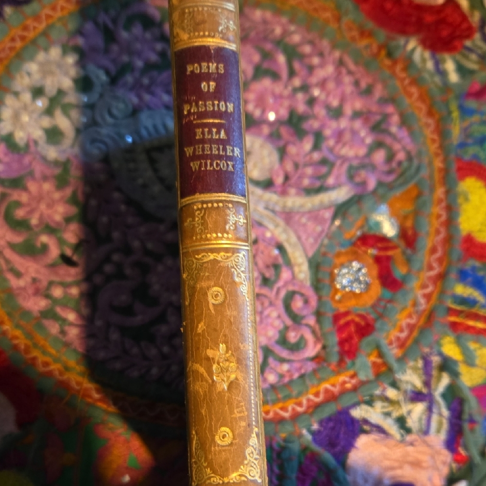 Vintage Book 'Poems of Passion' by Ella Wheeler Wilcox, 1883